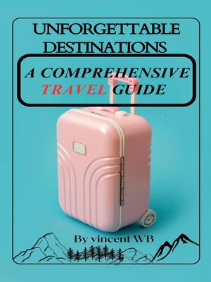 cover image of Unforgettable Destinations